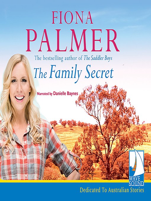 Title details for The Family Secret by Fiona Palmer - Available